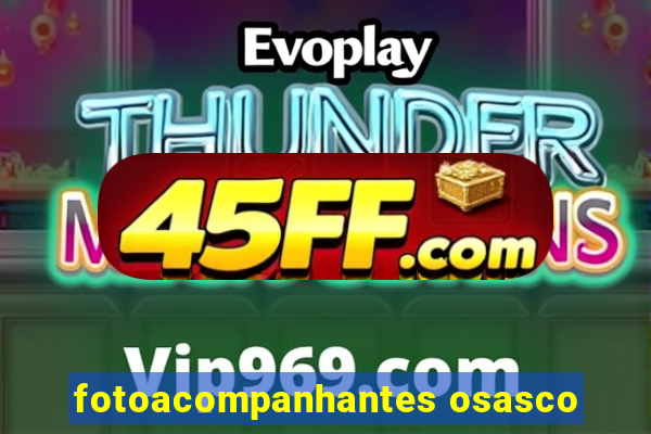 fotoacompanhantes osasco